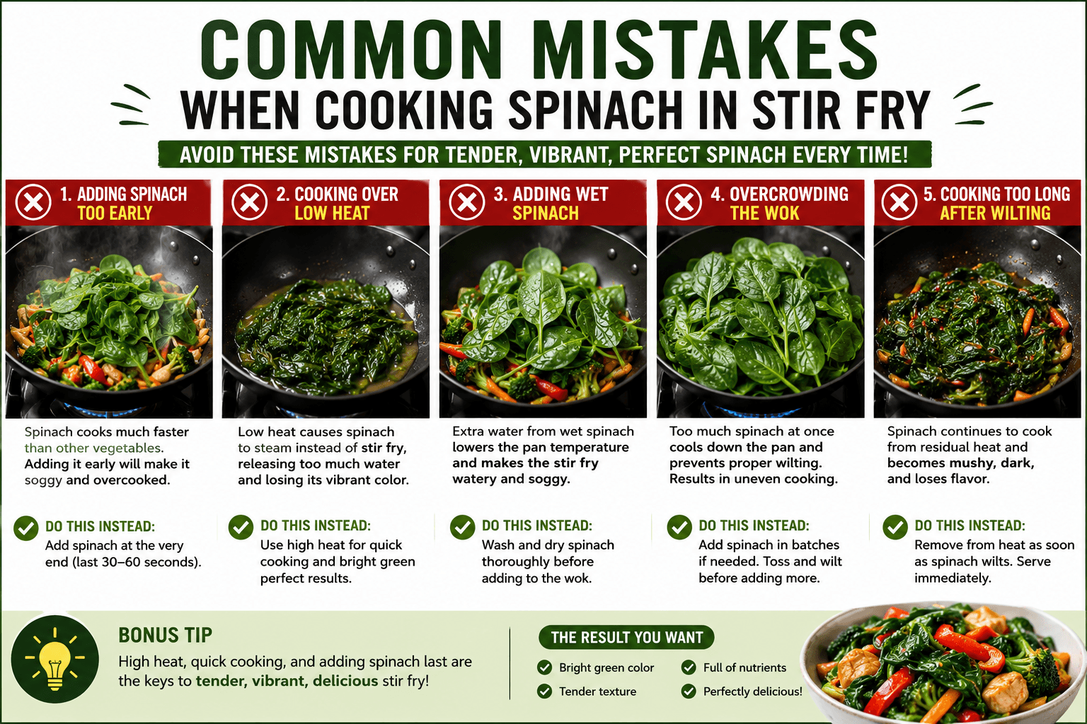 Common mistakes when cooking spinach in stir fry including adding spinach too early overcrowding the wok and using low heat