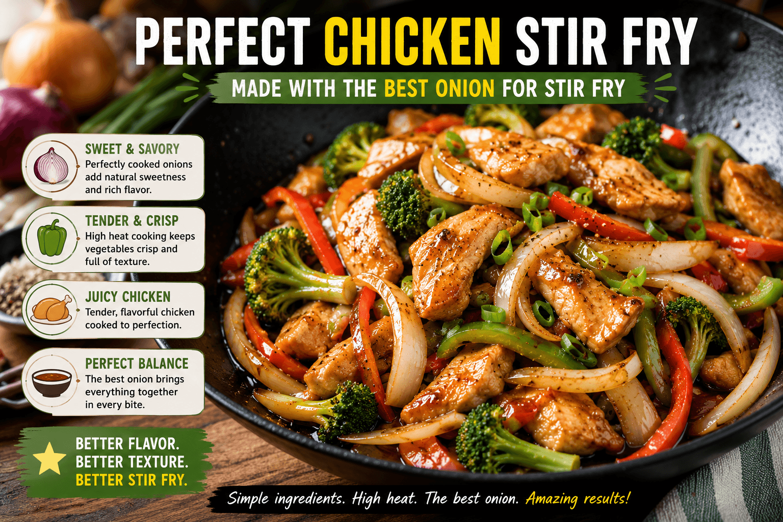 Perfect homemade chicken stir fry made with the best onion for stir fry showing tender onions crisp vegetables and juicy chicken
