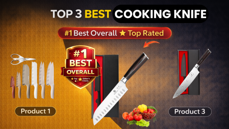 Top 3 Best Cooking Knives – Sharp Chef Knife Set for Professional Kitchen Use