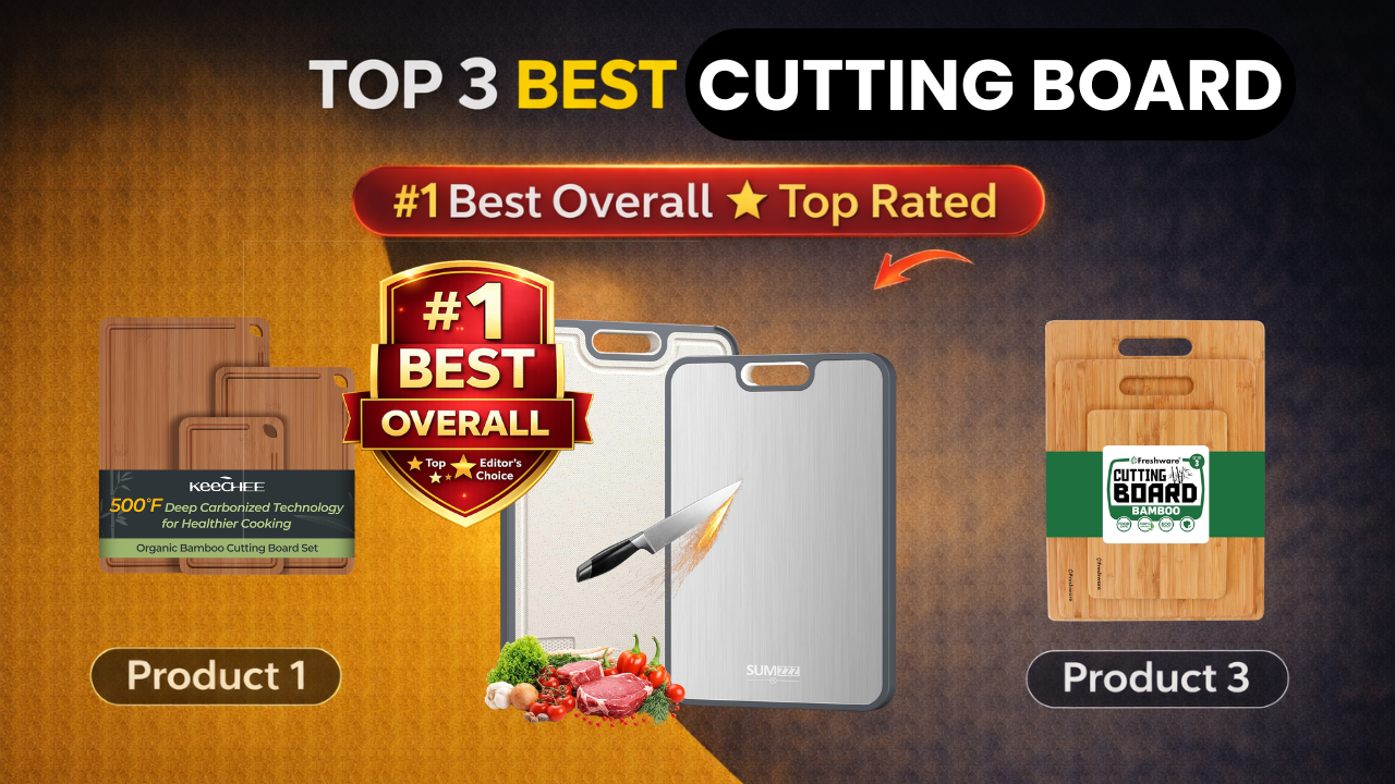 Top 3 Best Cutting Boards for Kitchen – Wooden vs Plastic Chopping Board Guide