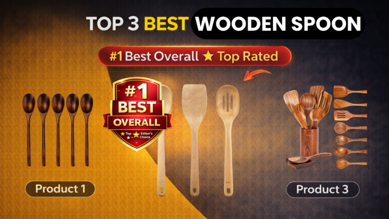 Top 3 Best Wooden Spoons Set – Natural Cooking Utensils for Kitchen Use