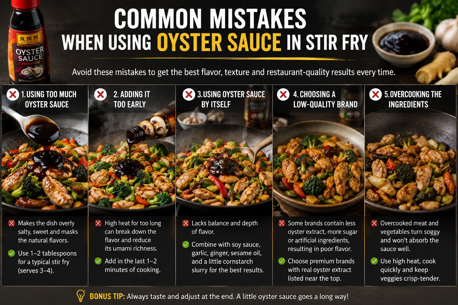 Common mistakes to avoid when cooking with oyster sauce in stir fry including adding too much sauce and overcooking
